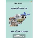 Afganistan'da Bir Türk Subayı - Celal Aksoy