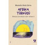 Afrika Türküsü - Mustafa Ruhi Şirin
