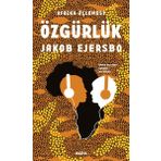 Afrika Üçlemesi - Özgürlük - Jakob Ejersbo