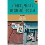 Afrika'da Politika Ve Uluslararası İlişkiler Nika Yayınevi