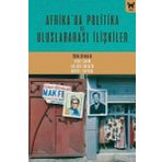 Afrika'da Politika Ve Uluslararası İlişkiler Nika Yayınevi