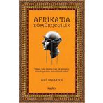 Afrika'da Sömürgecilik - Ali Maskan