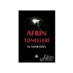 Afrin Tünelleri - Sadık Özen