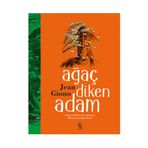 Ağaç Diken Adam - Jean Giono