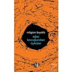 Ağaç Kavuğundan Öyküler / Nilgün Bıyıklı