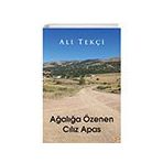 Ağalığa Özenen Cılız Apas Cinius Yayınları