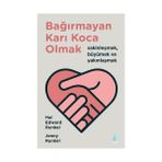 Aganta Kitap Bağırmayan Karı Koca Olmak... +3 Adet Başvuru Kitabı