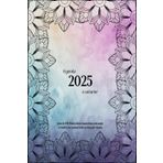 Agenda 2025 à colorier: plus de 140 illustrations inspiration zentangle à colorier tout au long de l'année