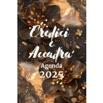 Agenda 2025 Giornaliera A5 Verticale - 12 Mesi Gen-Dic 2025 | Settimana su Doppia Pagina, Planner Mensile, Agenda Organizzativa "Credici e Accadrà"
