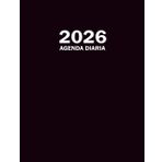 agenda 2026 dia por pagina a4 español con horas: Anual Planner diaria 12 meses. Organizador y planificador diario dia vista de trabajo y organización. ... grande 365 dias con horario tamaño folio.