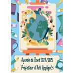 Agenda De Bord 2024-2025 Professeur d’Arts Appliqués: Planificateur de Leçons, Suivi de Notes et Organisateur de Classe Hebdomadaire et Mensuel Septembre 2024-Août 2025 | Format A4.