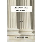 AGENDA DEL ABOGADO 2026: 24 horas con Toga