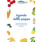 AGENDA DELLA PAPPA: Organizzare i pasti del tuo bambino, settimana dopo settimana.