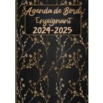 Agenda enseignant 2025-2024: Planificateur de Leçons, Suivi de Notes et Organisateur de Classe Hebdomadaire et Mensuel Septembre 2024-Août 2025 | Format A4. Couverture Noir Doré