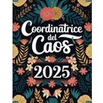 Agenda Motivazionale 2025 Italiano: Settimanale Vertical ,12 Mesi da Gennaio a Dicembre , Settimana su una doppia pagina , Con citazioni