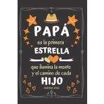 AGENDA - PAPÁ ES LA PRIMERA ESTRELLA -: Regalos Dia Del Padre Originales | Planificador semanal , 2 páginas = 1 semana | Regalo original (Spanish Edition)