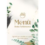 Agenda per pianificare i pasti e lista della spesa: Menù della Settimana | 52 Settimane | Cover Elegante