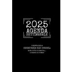 Agenda Settimanale 2025. segretaria old-school: dove tutto è scritto… e niente si perde! Formato A5: Per ufficio, in italiano e con festività. Planner per segretarie
