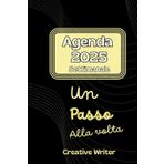 Agenda settimanale 2025. Settimana su 2 pagine orizzontale. 13 mesi con Rubrica e schede delle Note. Un Passo alla Volta.: Scheda dei compleanni da ... Siti con Password. Tabella libri da leggere.