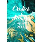 Agenda Settimanale A5 2025 – Pianificatore Italiano con Doppia Pagina per la Gestione del Tempo – 12 Mesi da Gennaio a Dicembre – Credici e Accadrà!