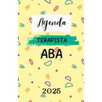 Agenda Terapista ABA | Tecnico del Comportamento | Agenda settimanale 2025: 52 Settimane, 12 Planner Mensili | Settimana su doppia pagina, Formato A5 ... | Agenda Datata 2025 | Doodle creativi