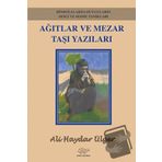 Ağıtlar ve Mezar Taşı Yazıları