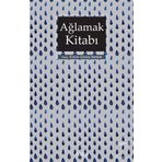 Ağlamak Kitabı - Kolektif
