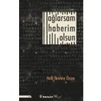 Ağlarsam Haberim Olsun - Halil İbrahim Özcan