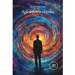 Agli inferi e ritorno (Chronos. Autobiografie di cittadini)