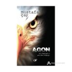 AGON BIR KARTALIN YENIDEN DOĞUŞU! - MUSTAFA ÇAY
