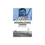 Agora Kitaplığı Mühürlenmiş Zaman (Rusça Aslından Çeviri) + Zamanın Izinde + Çiçeklenmeler - Hayır