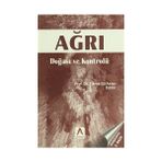 Ağrı Doğası ve Kontrolü - Fatma Eti Aslan Sema Kuğuoğlu Nermin Olgun Özge Uzun Meryem Yavuz Ayşen Yücel Aysel Badır İkbal Çavdar Ükke Karabacak Gülnur İçli Ayfer Özbaş Sevinç Taştan Tamer Aksoy Emine Türkmen Pelin Karaçay Zehra Kan Öntürk Yasemin Uslu Ayş