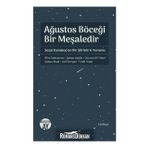 Ağustos Böceği Bir Meşaledir - Kolektif