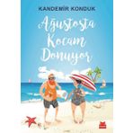 Ağustosta Kocam Donuyor - Kandemir Konduk