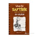 Ah Kalbim! Saftirik Greg'in Gülüğü 7 - Jeff Kinney