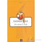 AH MINE'L - AŞK - İSKENDER PALA