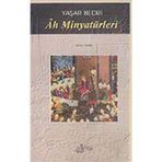 AH MİNYATÜRLERİ - YAŞAR BEDRI