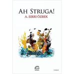 Ah Struga! - A. Sırrı Özbek