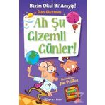 Ah Şu Gizemli Günler ! - Dan Gutman