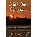 Ah Ulan Nagihan - Halil Ayyıldız