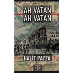 Ah Vatan Ah Vatan - Halit Payza