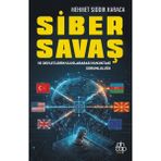 Ahbap Kitap Siber Savaş ve Devletlerin Uluslararası Hukuktaki Sorumluluğu