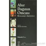 AHIR DAĞININ OMCASI MUHAMMET ARİFİOĞLU - DURDU GEVHER