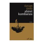Ahiret Kumbarası - Özcan Ünlü