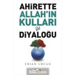 Ahirette Allah'ın Kulları İle Diyaloğu - Ersan Urcan