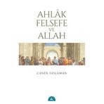 Ahlak Felsefe ve Allah - Caner Taslaman