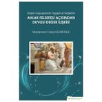 Ahlak Felsefesi Açısından Duygu - Değer Ilişkisi - Muhammet Caner Ilgaroğlu