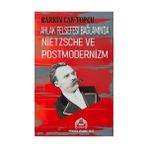 Ahlak Felsefesi Bağlamında Nietzsche ve Postmodernizm [unbound] [nov 14, 2024] Kekeme Yayınları - yok