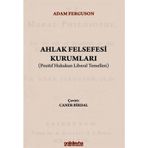 Ahlak Felsefesi Kurumları - Pozitif Hukukun Liberal Temelleri