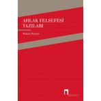 Ahlak Felsefesi Yazıları - Hakan Poyraz